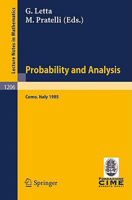 Probability and Analysis: Held at Varenna (Como); Italy, May, 31 - June 8, 1985 - Letta, Giorgio (Editor), and Pratelli, Maurizio (Editor)