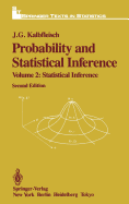 Probability and Statistical Inference: Volume 2: Statistical Inference