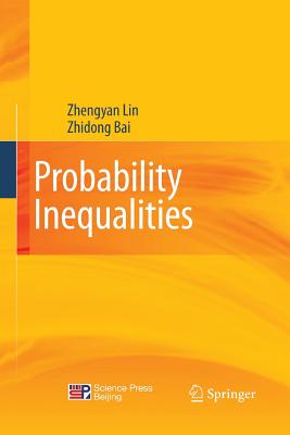 Probability Inequalities - Lin, Zhengyan, and Bai, Zhidong