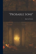 "probable Sons"
