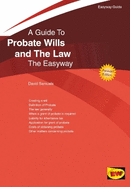 Probate Wills and the Law: An Easyway Guide