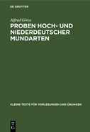 Proben Hoch- Und Niederdeutscher Mundarten