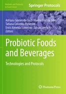 Probiotic Foods and Beverages: Technologies and Protocols