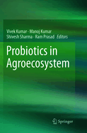 Probiotics in Agroecosystem