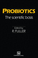 Probiotics: The Scientific Basis