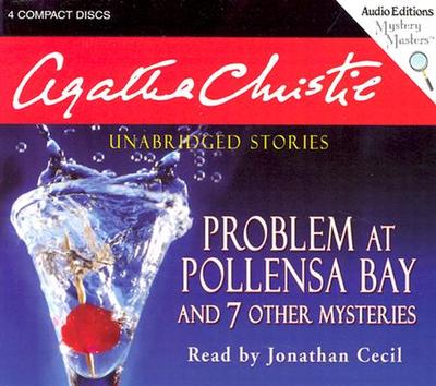 Problem at Pollensa Bay: And 7 Other Mysteries - Christie, Agatha, and Cecil, Jonathan (Read by)