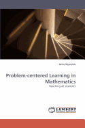 Problem-Centered Learning in Mathematics