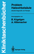 Problem Halswirbelsule: Aktuelle Diagnostik Und Therapie