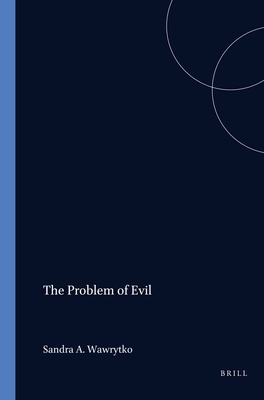 Problem of Evil; An Intercultural Exploration - Wawrytko, Sandra a
