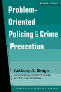 Problem-Oriented Policing and Crime Prevention - Braga, Anthony Allan