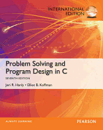 Problem Solving and Program Design in C: International Edition