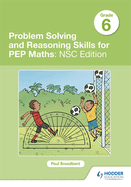 Problem Solving and Reasoning Skills for PEP Maths Grade 6: NSC Edition