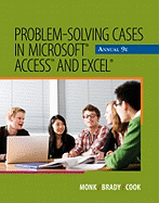 Problem-Solving Cases in Microsoft Access and Excel Annual