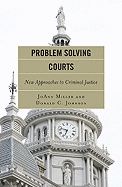 Problem Solving Courts: A Measure of Justice