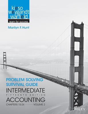 Problem Solving Survival Guide to Accompany Intermediate Accounting, Volume 2: Chapters 15 - 24 - Kieso, Donald E, Ph.D., CPA, and Weygandt, Jerry J, Ph.D., CPA, and Warfield, Terry D