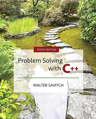 Problem Solving with C++ - Savitch, Walter, and Mock, Kenrick