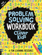 Problem Solving Workbook for Clever Kids: A Fun Learning Resource