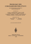 Probleme Der Coronardurchblutung: 18. Bis 19. Oktober 1957