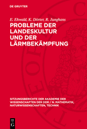 Probleme der Landeskultur und der L?rmbek?mpfung