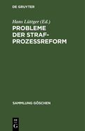 Probleme der Strafprozereform