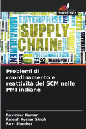 Problemi di coordinamento e reattivit del SCM nelle PMI indiane