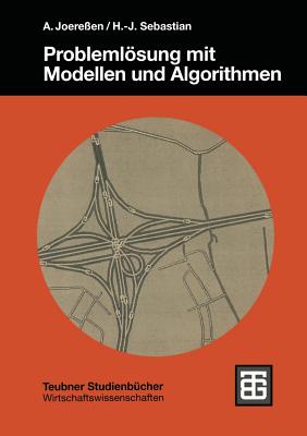 Problemlsung Mit Modellen Und Algorithmen - Joere?en, A., and Sebastian, Hans-J?rgen