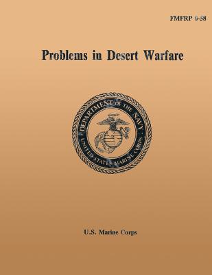 Problems in Desert Warfare - U S Marine Corps, Department Of the Nav