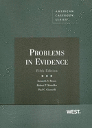 Problems in Evidence