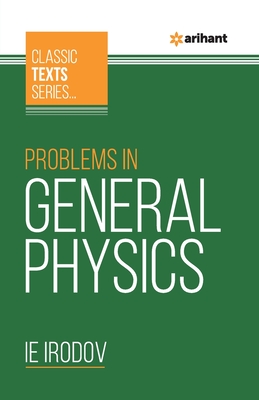 Problems in General Physics - Irodov, I.E.