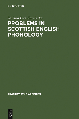 Problems in Scottish English Phonology - Kamin]ska, Tatiana Ewa