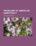 Problems of American Democracy