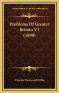 Problems of Greater Britain V1 (1890)