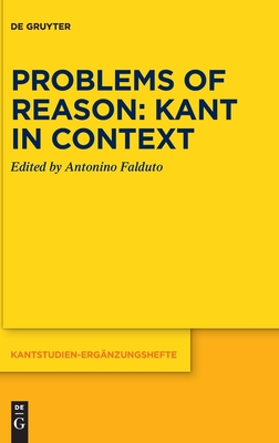 Problems of Reason: Kant in Context - Falduto, Antonino (Editor)