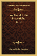 Problems of the Playwright (1917)