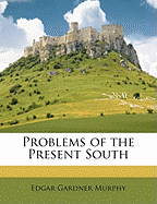 Problems of the Present South