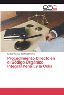 Procedimiento Directo en el C?digo Orgnico Integral Penal, y la Colis
