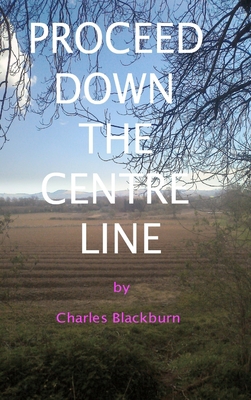 Proceed Down The Centre Line - Robinson, Robbie