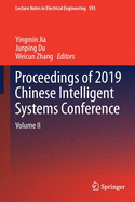 Proceedings of 2019 Chinese Intelligent Systems Conference: Volume II