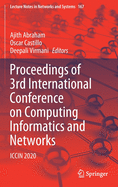 Proceedings of 3rd International Conference on Computing Informatics and Networks: Iccin 2020