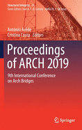 Proceedings of Arch 2019: 9th International Conference on Arch Bridges
