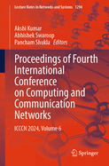 Proceedings of Fourth International Conference on Computing and Communication Networks: ICCCN 2024, Volume 1
