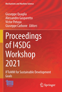 Proceedings of I4SDG Workshop 2021: IFToMM for Sustainable Development Goals