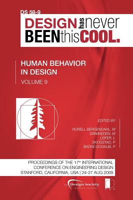 Proceedings of ICED'09, Volume 9, Human Behaviour in Design - Norell Bergendahl, Margareta (Editor), and Grimheden, Martin (Editor), and Leifer, Larry (Editor)