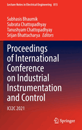 Proceedings of International Conference on Industrial Instrumentation and Control: ICI2C 2021