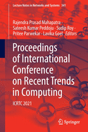 Proceedings of International Conference on Recent Trends in Computing: ICRTC 2021