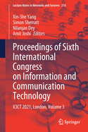 Proceedings of Sixth International Congress on Information and Communication Technology: Icict 2021, London, Volume 4