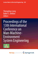 Proceedings of the 13th International Conference on Man-Machine-Environment System Engineering