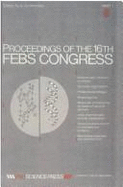 Proceedings of the 16th Febs Congress. Part B: Moscow, 1984