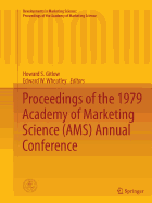 Proceedings of the 1979 Academy of Marketing Science (Ams) Annual Conference