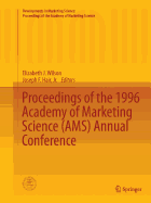 Proceedings of the 1996 Academy of Marketing Science (Ams) Annual Conference
